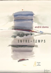 André Doms - Entre temps.