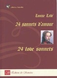 Louise Labé - 24 sonnets d'amour - Edition français-anglais.