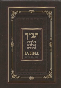 Eliyahou Guez - La Bible - La Torah, les prophètes, les hagiographes.