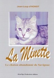 Jean-Loup d' Hondt - La minette - Le chaton abandonné de Savignac.