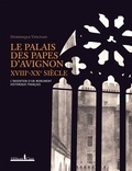 Dominique Vingtain - Le Palais des papes d'Avignon.