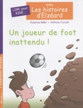 Florence Brillet et Anthony Cocain - Les histoires d'Elzéard Tome 2 : Un joueur de foot inattendu !.