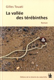 Gilles Touati - La vallée des Thérébinthes.