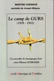 Martine Chéniaux - Le camp de Gurs (1939-1945) - Un ensemble de témoignages dont celui d'Hanna Schramm.
