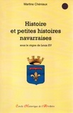 Martine Chéniaux - Histoire et petites histoires navarraises sous le règne de Louis XV.