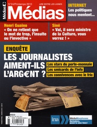 Emmanuelle Duverger - Médias N° 24, printemps 201 : Les journalistes aiment-ils l'argent ?.