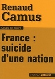 Renaud Camus - France : suicide d'une nation.