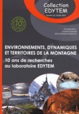 Laurent Astrade et Jean-Jacques Delannoy - Environnements, dynamiques et territoires de la montagne - Dix ans de recherches au laboratoire EDYTEM.