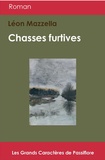 Léon Mazzella - Chasses furtives.