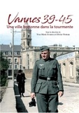 Yves-Marie Evanno - Vannes 39-45 - Une ville bretonne dans la tourmente.