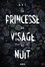 David Bry - La Princesse au visage de nuit.