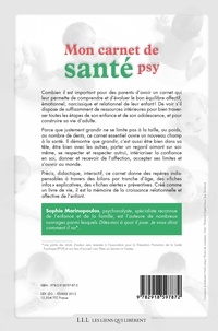 Mon carnet de santé psy. Ma santé relationnelle et affective de ma naissance à 11 ans