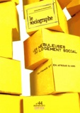Ahmed Nordine Touil et Lassaad Labidi - Le sociographe N° 44, Décembre 2013 : Les nébuleuses du logement social en France et en Afrique du Nord.