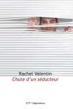 Valentin Rachel - Chute d'un séducteur - 2022.