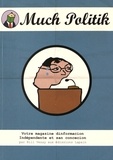 Bill Vezay - Much Politik - Votre magazine dinformacion indépendente et san concecion.