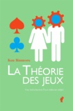 Ken Binmore - La théorie des jeux - Une introduction.