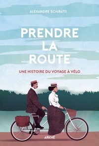 Alexandre Schiratti - Prendre la route.