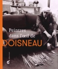 Patrick Descamps - Peintres dans l'oeil de Doisneau.