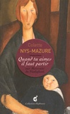 Colette Nys-Mazure - Quand tu aimes il faut partir - Sur Maternité de Modigliani.