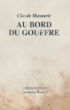 Claude Mazauric - Au bord du gouffre.