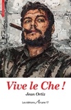 Jean Ortiz - Vive le Che !.