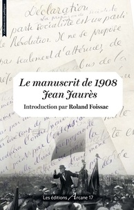 Jean Jaurès - Le manuscrit de 1908.