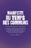 Christophe Aguiton et Clémentine Autain - Manifeste du Temps des communs - Texte issu de l'appel du "Big Bang".