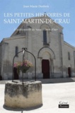 Jean-Marie Desbois - Les petites histoires de Saint-Martin-de-Crau.