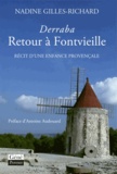 Nadine Gilles-Richard - Derraba, retour à Fontvieille - Récit d'une enfance provençale.