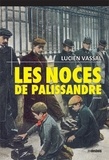 Lucien Vassal - Les noces de palissandre.