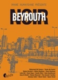 Imane Humaydane - Beyrouth noir.