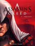 Eric Corbeyran et Djillali Defali - Assassin's Creed Tome 2 : Aquilus.