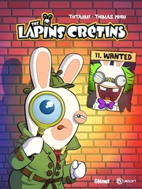  Thitaume - The Lapins Crétins Tome 11 : Wanted.