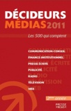  Développement Presse Médias - Décideurs médias - Les 500 qui comptent.