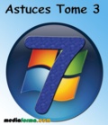 Michel Martin - Windows 7 Astuces Tome 3.