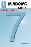 Michel Martin - Windows 7 Facile avec vidéos.
