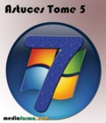 Michel Martin - Windows 7 Astuces Tome 5.