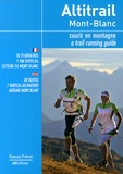 Pascal Frérot - Altitrail Mont-Blanc - Courir en montagne.