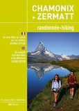 François-Eric Cormier - Chamonix - Zermatt - Randonnée, du mont Blanc au Cervin par les sentiers, toutes les étapes.