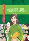 Louisa May Alcott et  Nev - Les Quatre Filles du docteur March Tome 1 : Les quatre filles du docteur March.