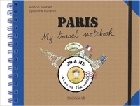 Marica Jaubert et Eglantine Bonetto - Paris, my Travel Journal.