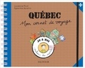 Laurence Pivot et Eglantine Bonetto - Québec - Mon carnet de voyage.