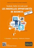 Emmanuel Fraysse - Facebook, Twitter et le web social - Les nouvelles opportunités de business.