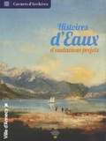 Marie-Claude Rayssac - Histoires d'eaux - D'audacieux projets.