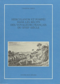 C. Grell - Herculanum et pompei dans les recits des voyageurs francais du xviiie siecle.