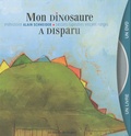 Alain Schneider et Vincent Farges - Mon dinosaure a disparu. 1 DVD