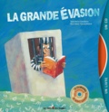 Hervé Suhubiette et Yannick Robert - La grande évasion. 1 CD audio