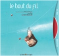 Thibault Prugne - Le bout du fil. 1 CD audio