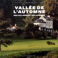 Franck Deboise et Philippe Soubiran - Vallée de l'automne - Des villages et des hommes.