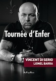 Lionel Barra et Vincent Di Serio - Tournée d'enfer.